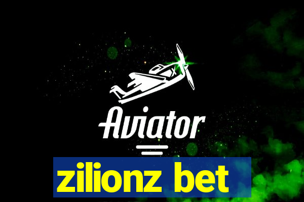 zilionz bet